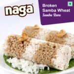 Naga Broken Samba Wheat Rava 500g - Image 3